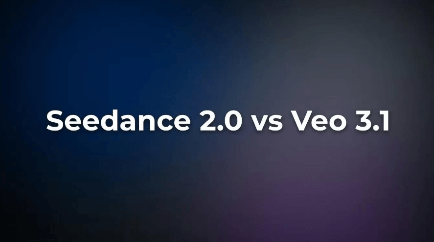 Choosing the Right AI Video Generator in 2026: Seedance 2.0, Veo 3.1, and Beyond